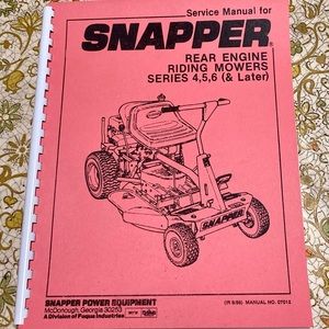 SNAPPER REAR ENGINE RIDING MOWER SERIES 4 , 5 , 6 & LATER SERVICE MANUAL